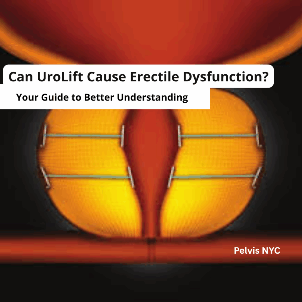 Can UroLift Cause Erectile Dysfunction? Your Guide to Better Understanding