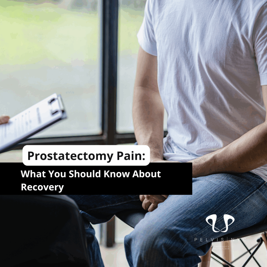 Prostatectomy Pain: What You Should Know About Recovery