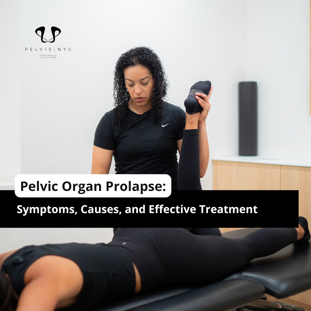 Pelvic Organ Prolapse: Symptoms, Causes, and Effective Treatment